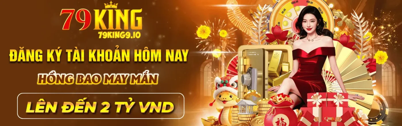 Trang chủ 79King - Link Vào 79King Uy Tín