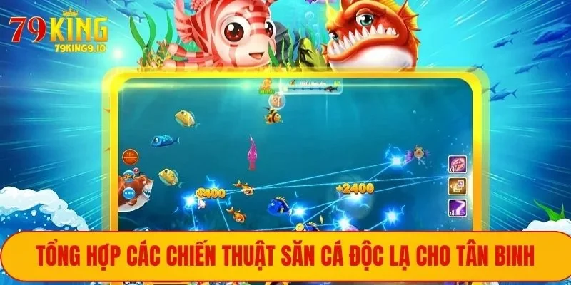 Chiến thuật chơi độc lạ
