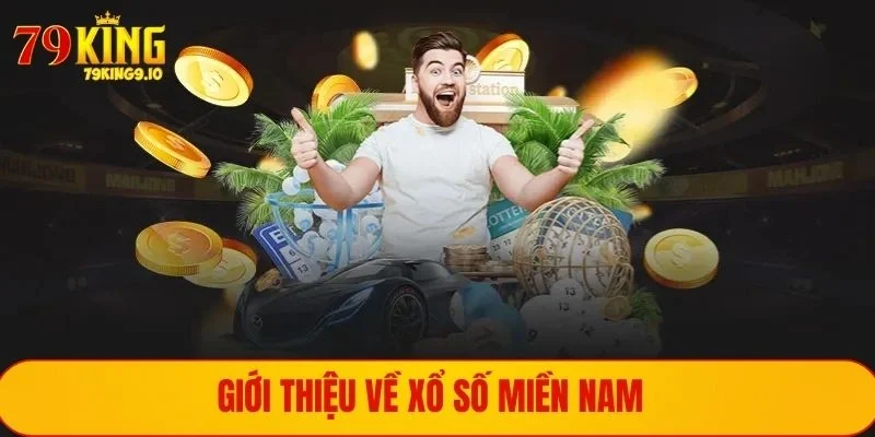 Giới thiệu về xổ số miền Nam